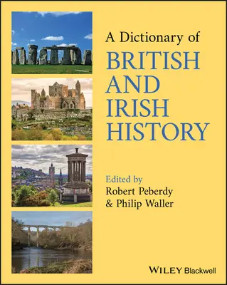 A brit és ír történelem szótára - A Dictionary of British and Irish History