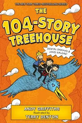 A 104 emeletes faház: Fogászati drámák és viccek bőven! - The 104-Story Treehouse: Dental Dramas & Jokes Galore!