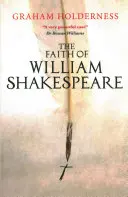 William Shakespeare hite - The Faith of William Shakespeare