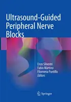 Ultrahangvezérelt perifériás idegblokkok - Ultrasound-Guided Peripheral Nerve Blocks