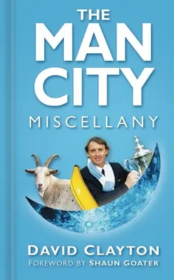 Az Embervárosi Vegyeskönyv - The Man City Miscellany