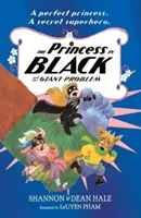 Fekete hercegnő és az óriásprobléma - Princess in Black and the Giant Problem