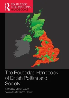 The Routledge Handbook of British Politics and Society (A brit politika és társadalom Routledge-kézikönyve) - The Routledge Handbook of British Politics and Society