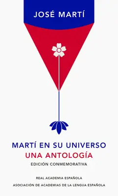 Mart En Su Universo: Una Antologa (Edicin Conmemorativa de la Rae) / Mart in His Universe (Mart az ő univerzumában) - Mart En Su Universo: Una Antologa (Edicin Conmemorativa de la Rae) / Mart in His Universe