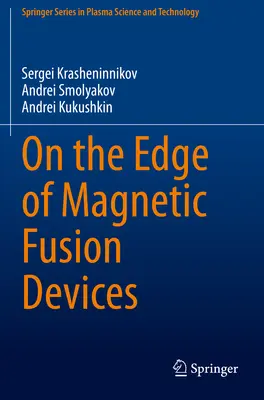 A mágneses fúziós berendezések határán - On the Edge of Magnetic Fusion Devices