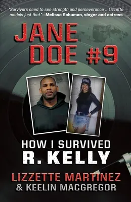 Jane Doe #9: Hogyan éltem túl R. Kelly-t? - Jane Doe #9: How I Survived R. Kelly