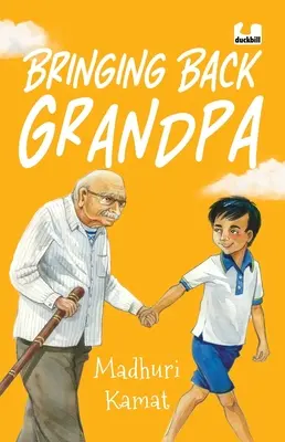 A nagypapa visszahozása (A nagypapával való repülés folytatása) - Bringing Back Grandpa (Sequel to Flying with Grandpa)