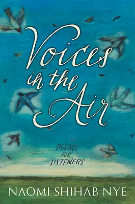 Hangok a levegőben: Versek hallgatóknak - Voices in the Air: Poems for Listeners