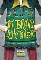 Bátor kis szabó - Grimm és Gross újramondása - Brave Little Tailor - A Grimm and Gross Retelling