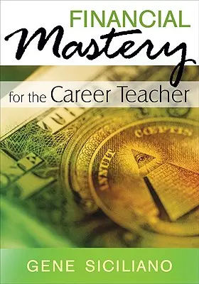 Pénzügyi ismeretek a pályakezdő tanárok számára - Financial Mastery for the Career Teacher