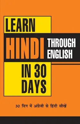 Hindi nyelvtanulás 30 nap alatt angolul - Learn Hindi in 30 Days Through English