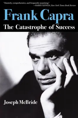 Frank Capra: Capra: A siker katasztrófája - Frank Capra: The Catastrophe of Success