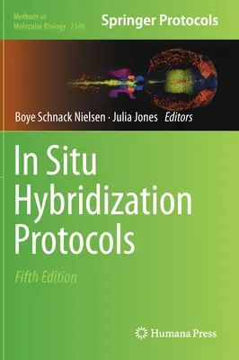 In Situ hibridizációs protokollok - In Situ Hybridization Protocols