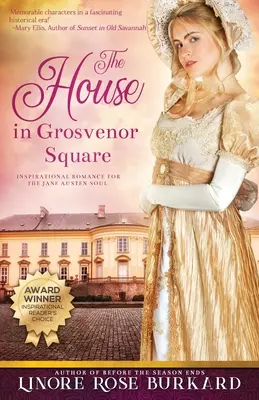 The House in Grosvenor Square: Regency Anglia regénye - The House in Grosvenor Square: A Novel of Regency England