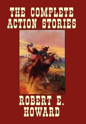 A teljes akciótörténetek - The Complete Action Stories