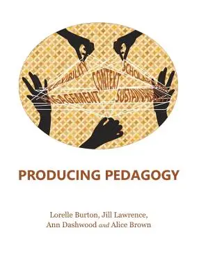 Pedagógia előállítása - Producing Pedagogy