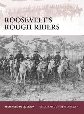 Roosevelt durva lovasai - Roosevelt's Rough Riders