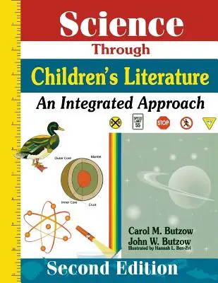 Tudomány a gyermekirodalom segítségével: Egy integrált megközelítés - Science Through Childrens Literature: An Integrated Approach