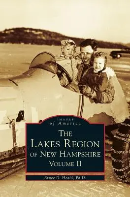 A New Hampshire-i tóvidék, 2. kötet - Lakes Region of New Hampshire, Volume 2