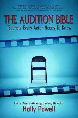 A meghallgatás bibliája: Titkok, amelyeket minden színésznek tudnia kell - The Audition Bible: Secrets Every Actor Needs to Know