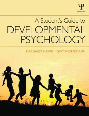 Egy diák kézikönyve a fejlődéslélektanhoz - A Student's Guide to Developmental Psychology