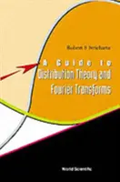 Útmutató az eloszláselmélethez és a Fourier-transzformációkhoz - A Guide to Distribution Theory and Fourier Transforms