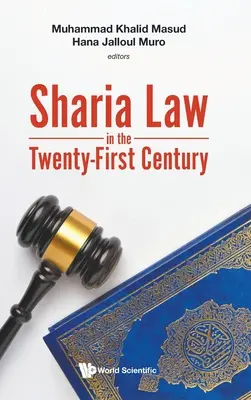 A saría törvényei a huszonegyedik században - Sharia Law in the Twenty-First Century