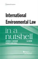 Nemzetközi környezetvédelmi jog dióhéjban - International Environmental Law in a Nutshell