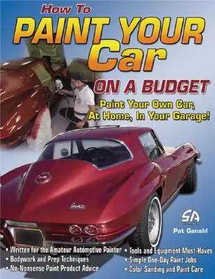 Hogyan fessük le az autónkat kis költségvetésből - How to Paint Your Car on a Budget