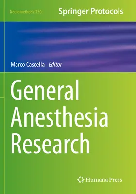 Általános aneszteziológiai kutatás - General Anesthesia Research