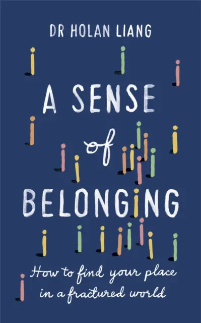 Az összetartozás érzése - Hogyan találjuk meg a helyünket egy széttöredezett világban? - Sense of Belonging - How to find your place in a fractured world