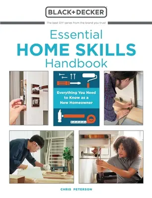 Essential Home Skills Handbook: Minden, amit új háztulajdonosként tudnia kell - Essential Home Skills Handbook: Everything You Need to Know as a New Homeowner