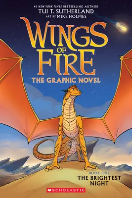 Wings of Fire: The Brightest Night: Egy grafikus regény (Wings of Fire grafikus regény #5) - Wings of Fire: The Brightest Night: A Graphic Novel (Wings of Fire Graphic Novel #5)