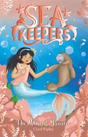 Sea Keepers: Az eltűnt lamantin - 9. könyv - Sea Keepers: The Missing Manatee - Book 9