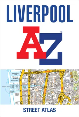 Liverpool A-Z utcai atlasz - Liverpool A-Z Street Atlas