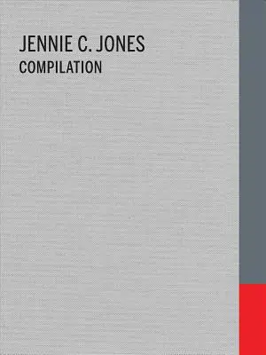 Jennie C. Jones: Összeállítás - Jennie C. Jones: Compilation