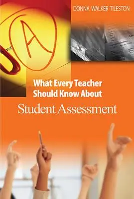 Amit minden tanárnak tudnia kell a tanulói értékelésről - What Every Teacher Should Know about Student Assessment