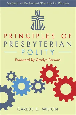 Principles of Presbyterian Polity, frissített kiadás - Principles of Presbyterian Polity, Updated Edition