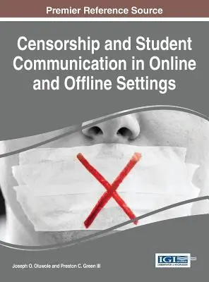 Cenzúra és a diákok kommunikációja online és offline környezetben - Censorship and Student Communication in Online and Offline Settings