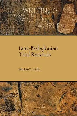 Neobabiloni tárgyalási feljegyzések - Neo-Babylonian Trial Records