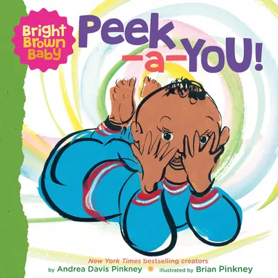 Peek-A-You! (a Bright Brown Baby Board Book)