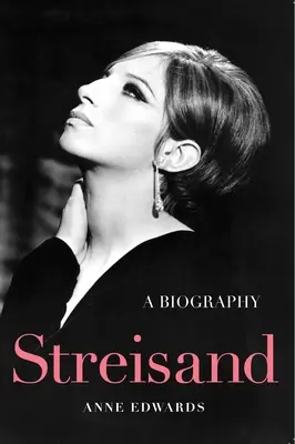 Streisand: Streisand: Egy életrajz - Streisand: A Biography