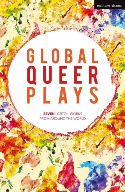 GLOBÁLIS QUEER SZÍNDARABOK - GLOBAL QUEER PLAYS