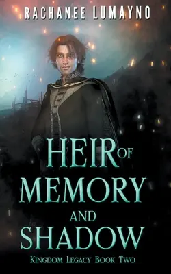 Az emlékezet és az árnyék örököse - Heir of Memory and Shadow