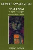 Narcismus: Nová teorie - Narcissism: A New Theory