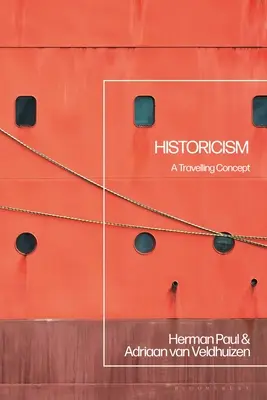 Historicism: A Travelling Concept