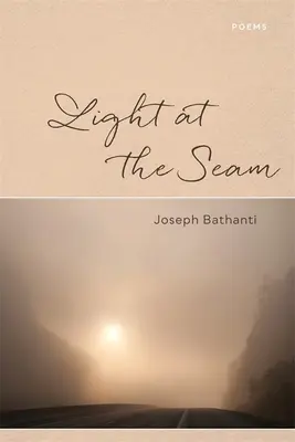 Fény a varrásnál: Poems - Light at the Seam: Poems