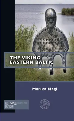 A vikingek keleti balti-tengeri kalandja - The Viking Eastern Baltic