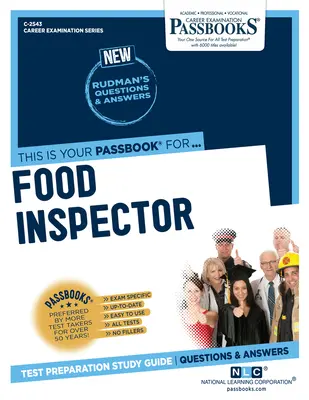 Élelmiszer-ellenőr (C-2543): Útlevélkönyvek tanulmányi útmutató - Food Inspector (C-2543): Passbooks Study Guide