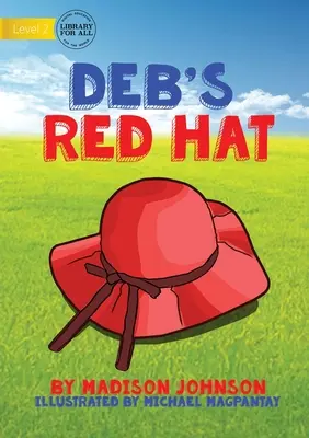 Deb vörös kalapja - Deb's Red Hat